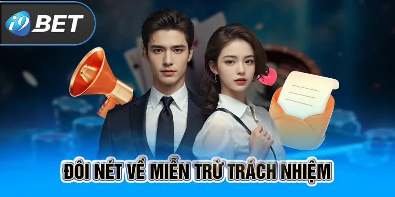 Đôi nét vè miễn trừ trách nhiệm