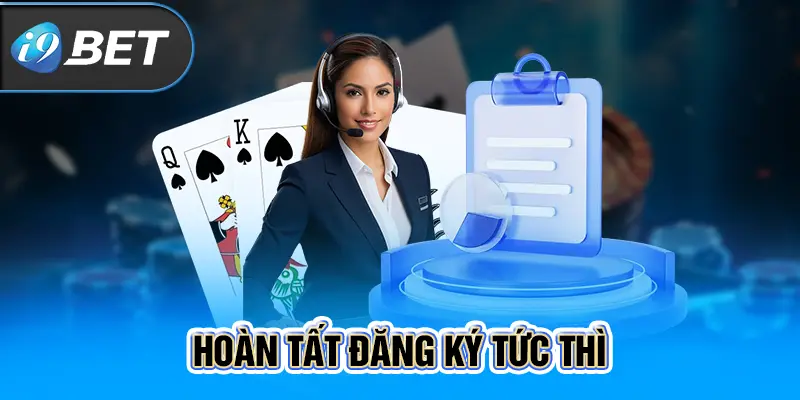 Hoàn tất đăng ký tức thì