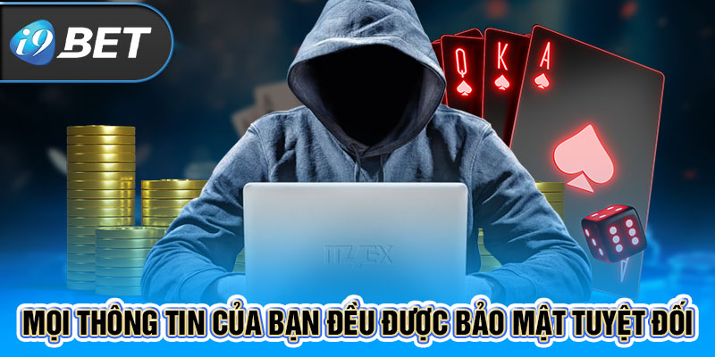 Mọi thông tin của bạn đều được bảo mật tuyệt đối