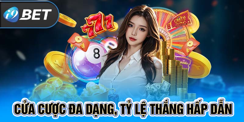 Cửa cược đa dạng, tỷ lệ thắng hấp dẫn