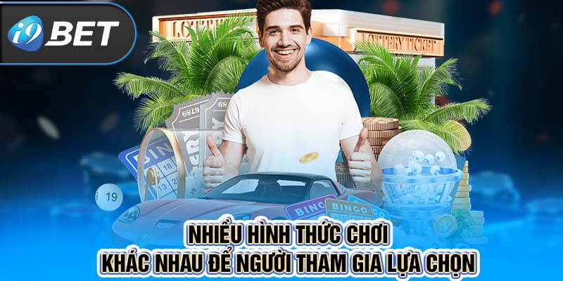 Nhiều hình thức chơi khác nhau để người tham gia lựa chọn